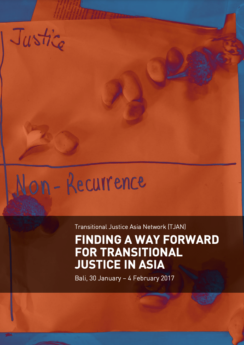 Transitional Justice Asia Network Activity Report: Finding A Way ...