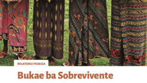Bukae ba Sobrivivente: Providing Reparations for Victims of Sexual Violence during the 1975-1999 Conflict in Timor-Leste